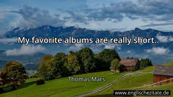Englisches Zitat von Thomas Mars als Bild