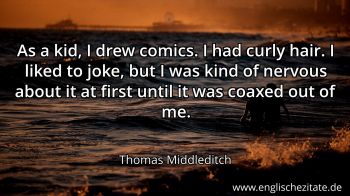 Englisches Zitat von Thomas Middleditch als Bild