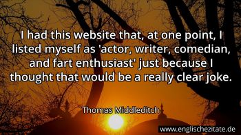 Englisches Zitat von Thomas Middleditch als Bild