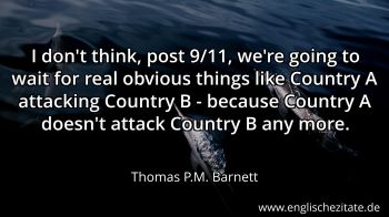 Englisches Zitat von Thomas P.M. Barnett als Bild