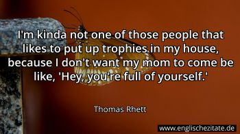 Englisches Zitat von Thomas Rhett als Bild