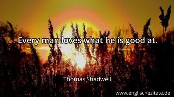 Englisches Zitat von Thomas Shadwell als Bild