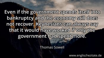 Englisches Zitat von Thomas Sowell als Bild