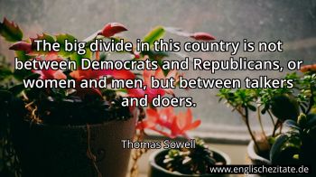 Englisches Zitat von Thomas Sowell als Bild
