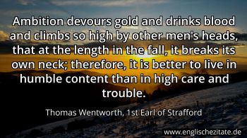 Englisches Zitat von Thomas Wentworth, 1st Earl of Strafford als Bild
