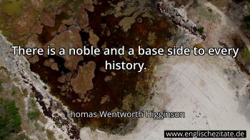 Englisches Zitat von Thomas Wentworth Higginson als Bild