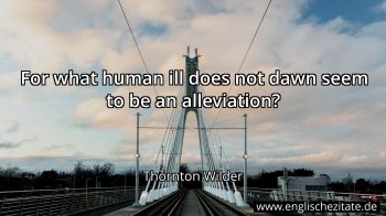 Englisches Zitat von Thornton Wilder als Bild