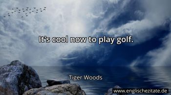 Englisches Zitat von Tiger Woods als Bild
