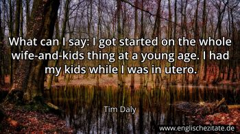 Englisches Zitat von Tim Daly als Bild