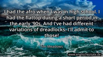 Englisches Zitat von Tim Meadows als Bild