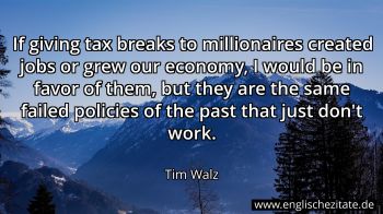 Englisches Zitat von Tim Walz als Bild