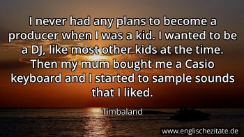 Englisches Zitat von Timbaland als Bild