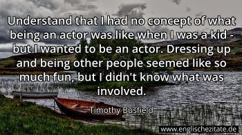 Englisches Zitat von Timothy Busfield als Bild