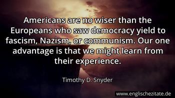 Englisches Zitat von Timothy D. Snyder als Bild
