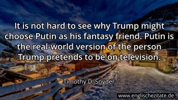 Englisches Zitat von Timothy D. Snyder als Bild