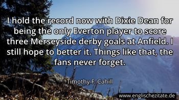 Englisches Zitat von Timothy F. Cahill als Bild