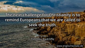 Englisches Zitat von Timothy Radcliffe als Bild