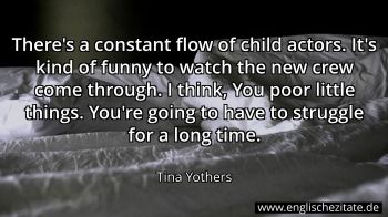 Englisches Zitat von Tina Yothers als Bild
