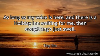 Englisches Zitat von Tiny Tim als Bild