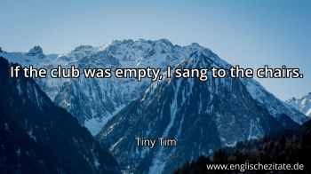 Englisches Zitat von Tiny Tim als Bild