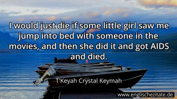 Englisches Zitat von T'Keyah Crystal Keymah als Bild