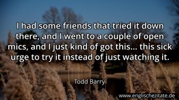 Englisches Zitat von Todd Barry als Bild