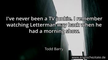 Englisches Zitat von Todd Barry als Bild