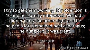 Englisches Zitat von Todd English als Bild