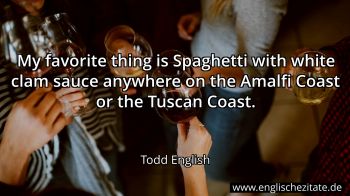 Englisches Zitat von Todd English als Bild