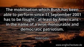 Englisches Zitat von Todd Gitlin als Bild