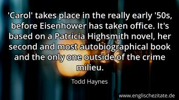 Englisches Zitat von Todd Haynes als Bild