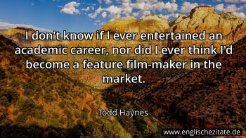 Englisches Zitat von Todd Haynes als Bild