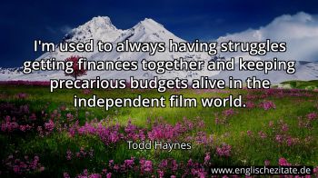 Englisches Zitat von Todd Haynes als Bild