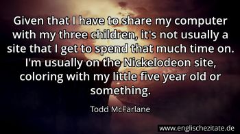 Englisches Zitat von Todd McFarlane als Bild