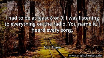 Englisches Zitat von Tom Araya als Bild