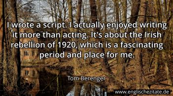 Englisches Zitat von Tom Berenger als Bild