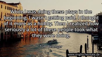 Englisches Zitat von Tom Berenger als Bild