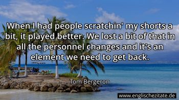 Englisches Zitat von Tom Bergeron als Bild
