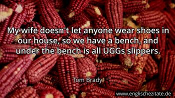 Englisches Zitat von Tom Brady als Bild