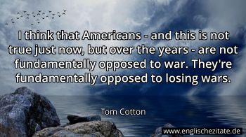 Englisches Zitat von Tom Cotton als Bild