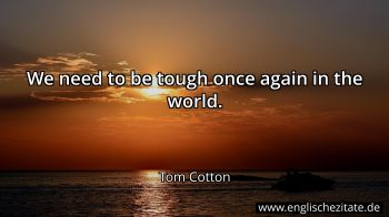 Englisches Zitat von Tom Cotton als Bild
