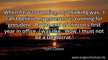 Englisches Zitat von Tom Cotton als Bild
