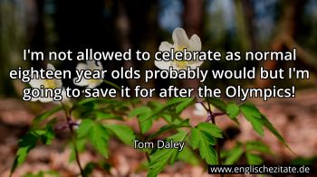 Englisches Zitat von Tom Daley als Bild
