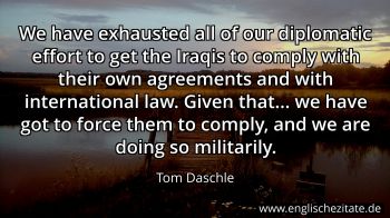 Englisches Zitat von Tom Daschle als Bild