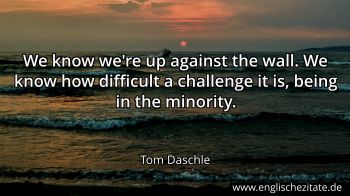 Englisches Zitat von Tom Daschle als Bild