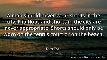 Englisches Zitat von Tom Ford als Bild
