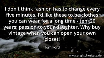 Englisches Zitat von Tom Ford als Bild