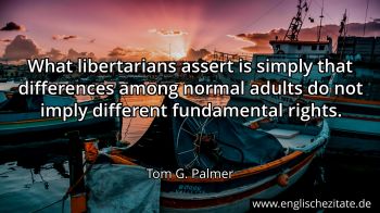 Englisches Zitat von Tom G. Palmer als Bild