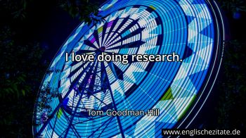 Englisches Zitat von Tom Goodman-Hill als Bild