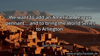 Englisches Zitat von Tom Hicks als Bild
